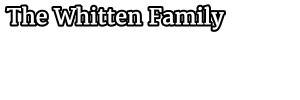 The Whitten Family